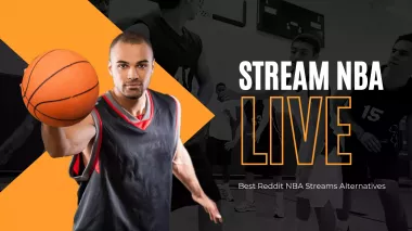 10 Best Reddit NBA Streams Alternatives - Stream NBA Live